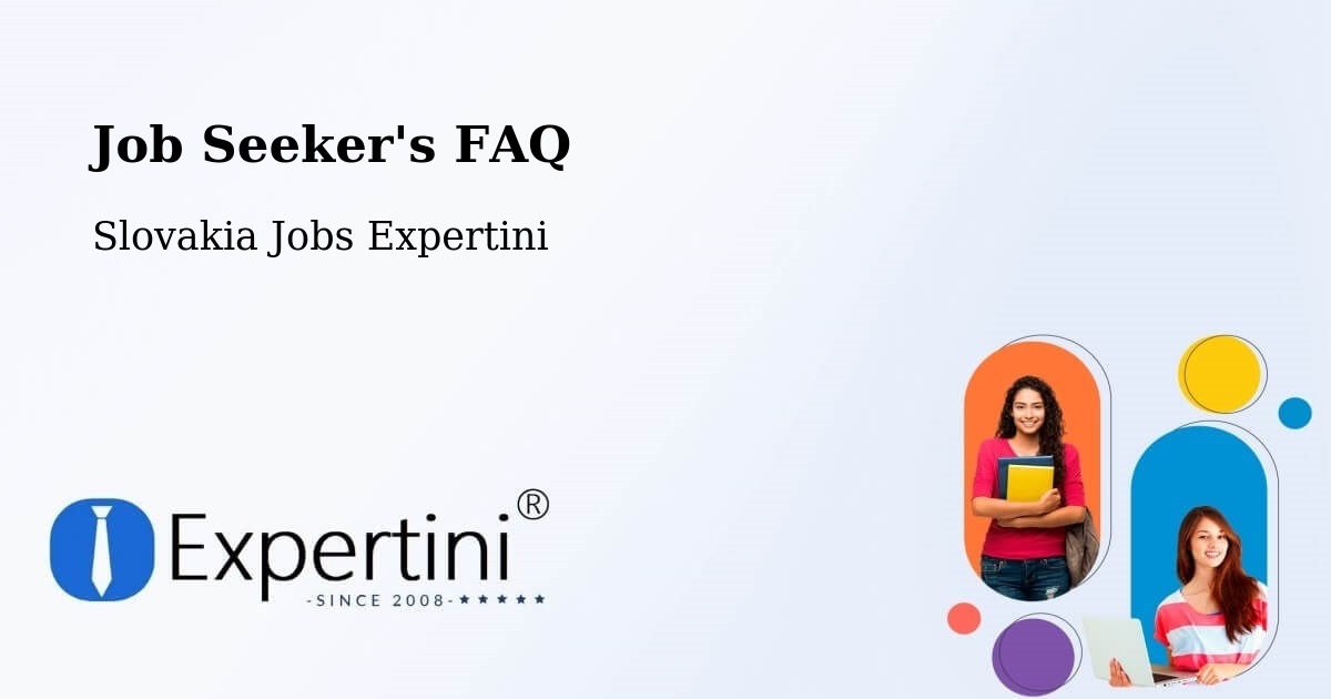 Job Seeker FAQ – Rožňava - Slovakia Jobs Expertini