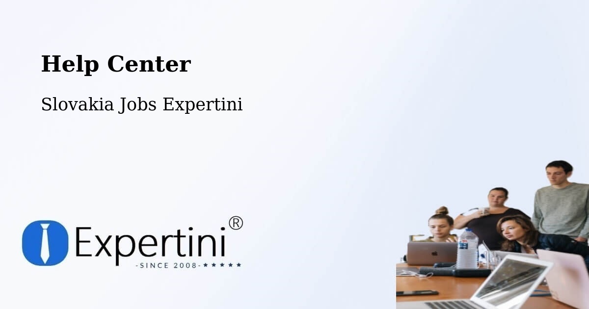 Help Center – Rožňava - Slovakia Jobs Expertini